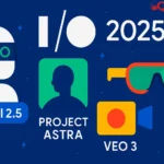 Google IO 2025 - Unveiling the Next Generation of AI Innovations