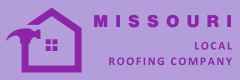 Missouri Local roofing company