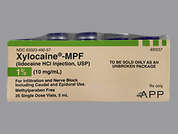 Xylocaine: This is a colorless Vial imprinted with nothing on the front, nothing on the back, and is manufactured by FRESENIUS KABI.
