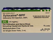 Xylocaine: This is a colorless Vial imprinted with nothing on the front, nothing on the back, and is manufactured by FRESENIUS KABI.