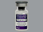 Colistimethate Sodium: This is a white Vial imprinted with nothing on the front, nothing on the back, and is manufactured by AVET PHARMACEUT.