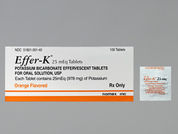 Effer-K: This is a Tablet Effervescent imprinted with EK 25 on the front, nothing on the back.