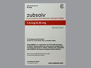 Zubsolv: This is a Tablet Sublingual imprinted with 1.4 on the front, nothing on the back.