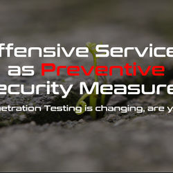 Offensive Services as Preventive Security Measures