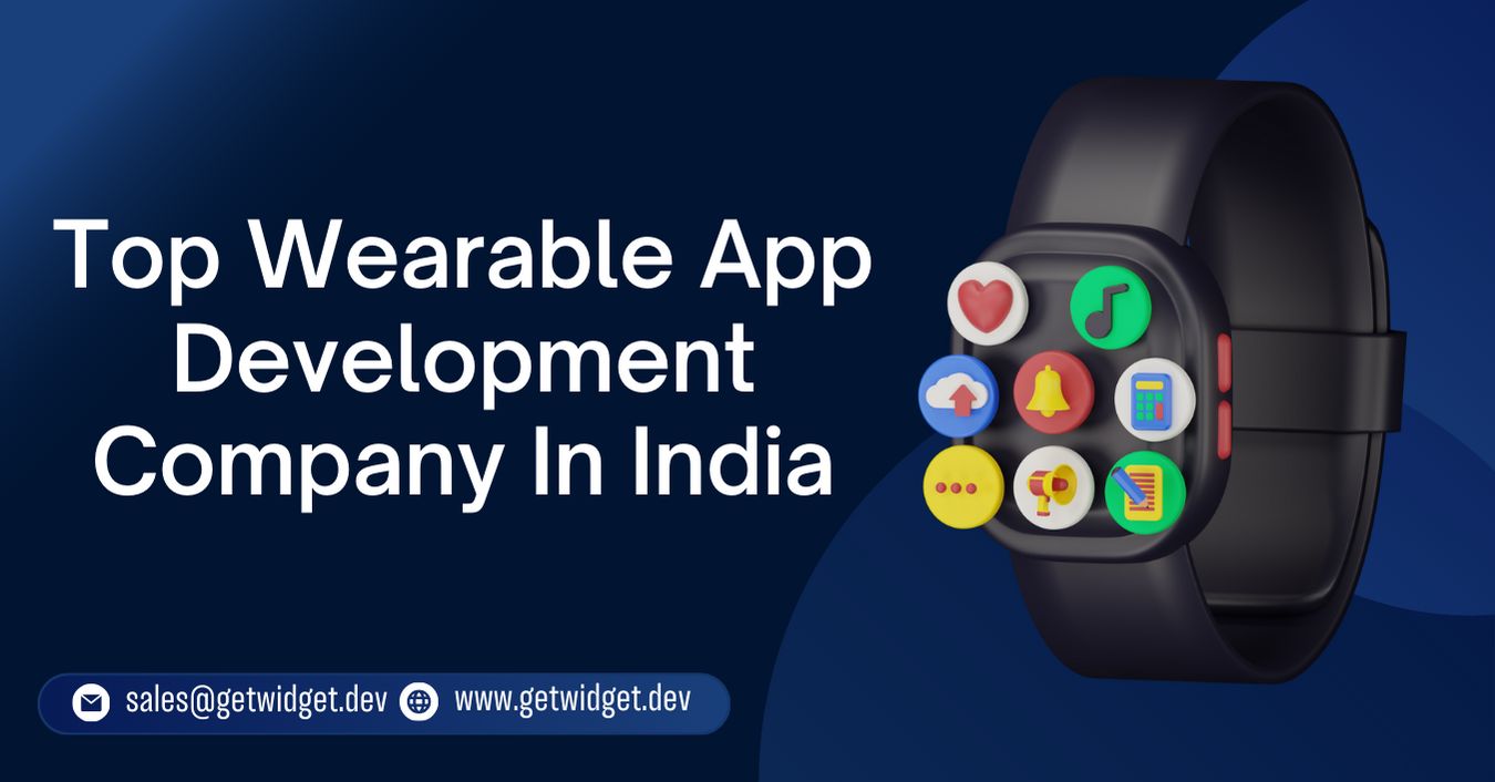 Wearable App Development Company In India