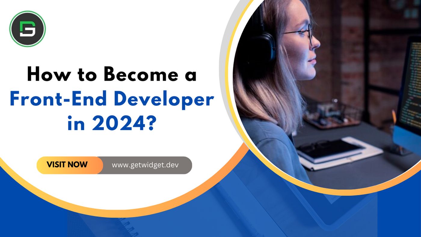 How To Become A Front End Developer In 2024   How To Become A Front End Developer In 2024 