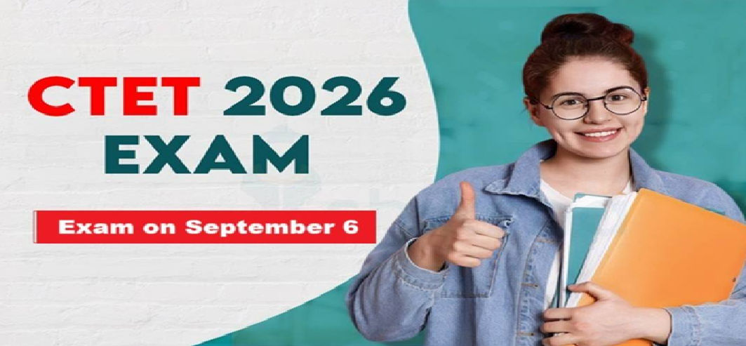 CTET September 2026: Last Day to Register Today, Exam to Be Held on September 6