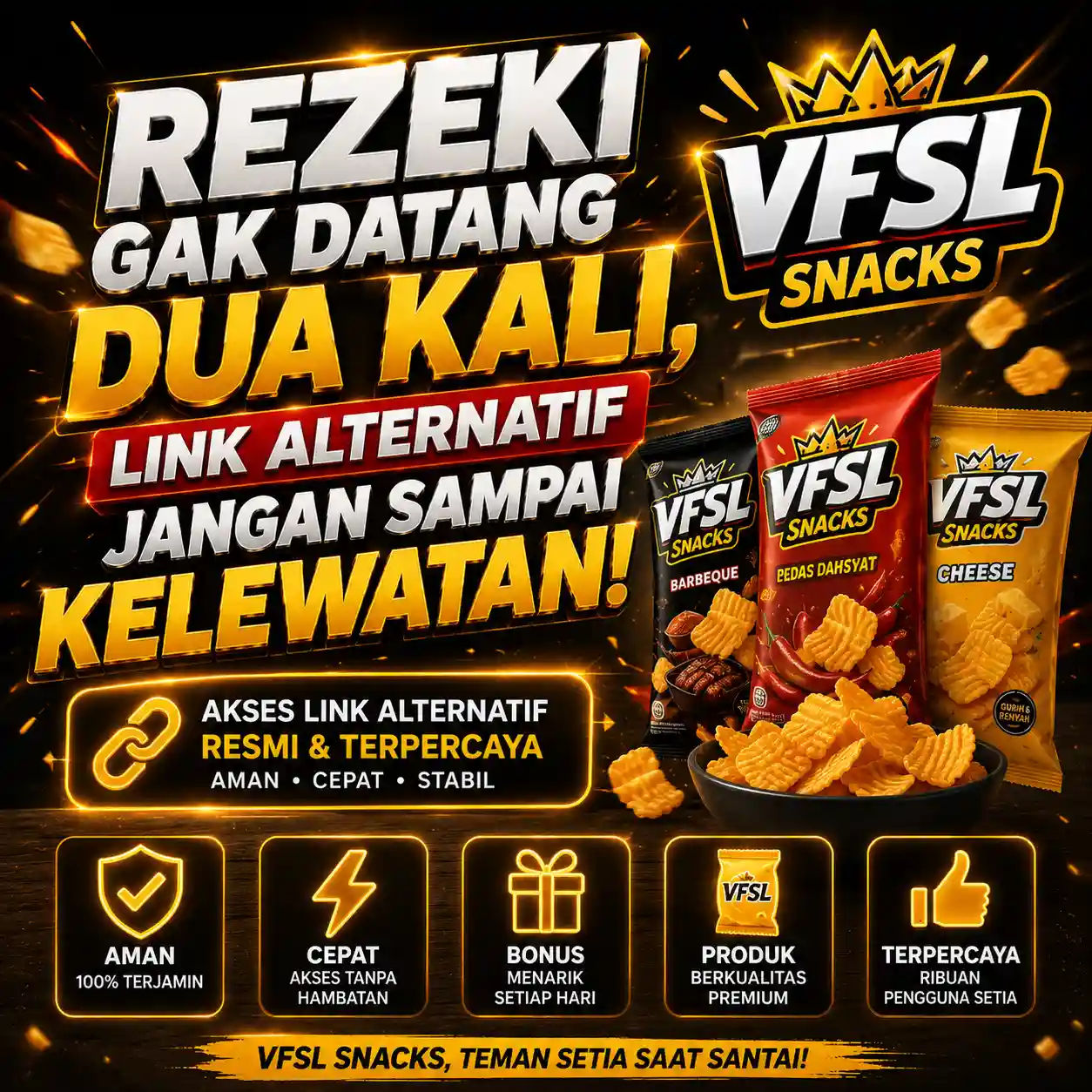 LEDAK388: Rezeki Gak Datang Dua Kali, Link Alternatif LEDAK 388 Jangan Sampai Kelewatan VFSL Snacks