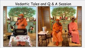 10-19 Vedantic Tales and Q&A Session by Swamis