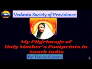 02-18 Topic: "My Pilgrimage of Holy Mother’s Footprints in South India"