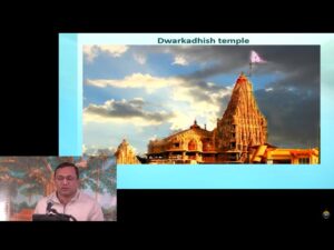 04-21 Topic: Gujrat Pilgrimage-1: Dwarka, Somnath, & Girnar