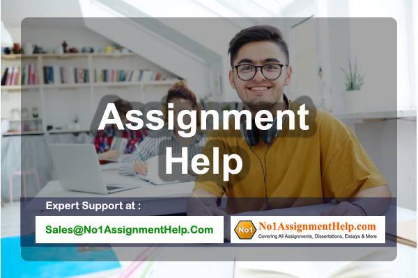 Assignment Help – Get Consultant At No1AssignmentHelp.Com Assignment Help – Get Consultant At No1AssignmentHelp.Com