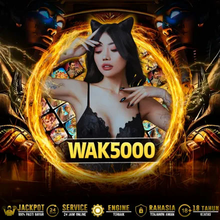 WAK5000 # Situs Portal Menuju Keabadian Sejati Para Pejuang Login Link Alternatif Resmi Terbaru