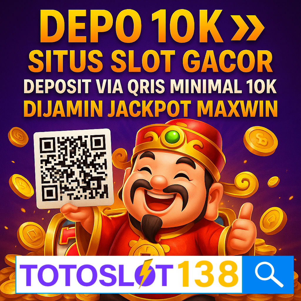 Depo 10K >> Situs Slot Gacor Deposit Via Qris Minimal 10K Dijamin ...