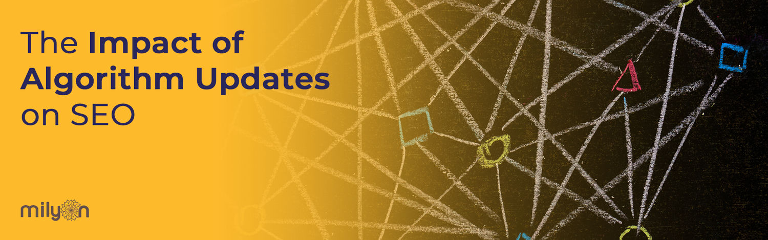 The Impact of Algorithm Updates on SEO: What You Need to Know&nbsp;
