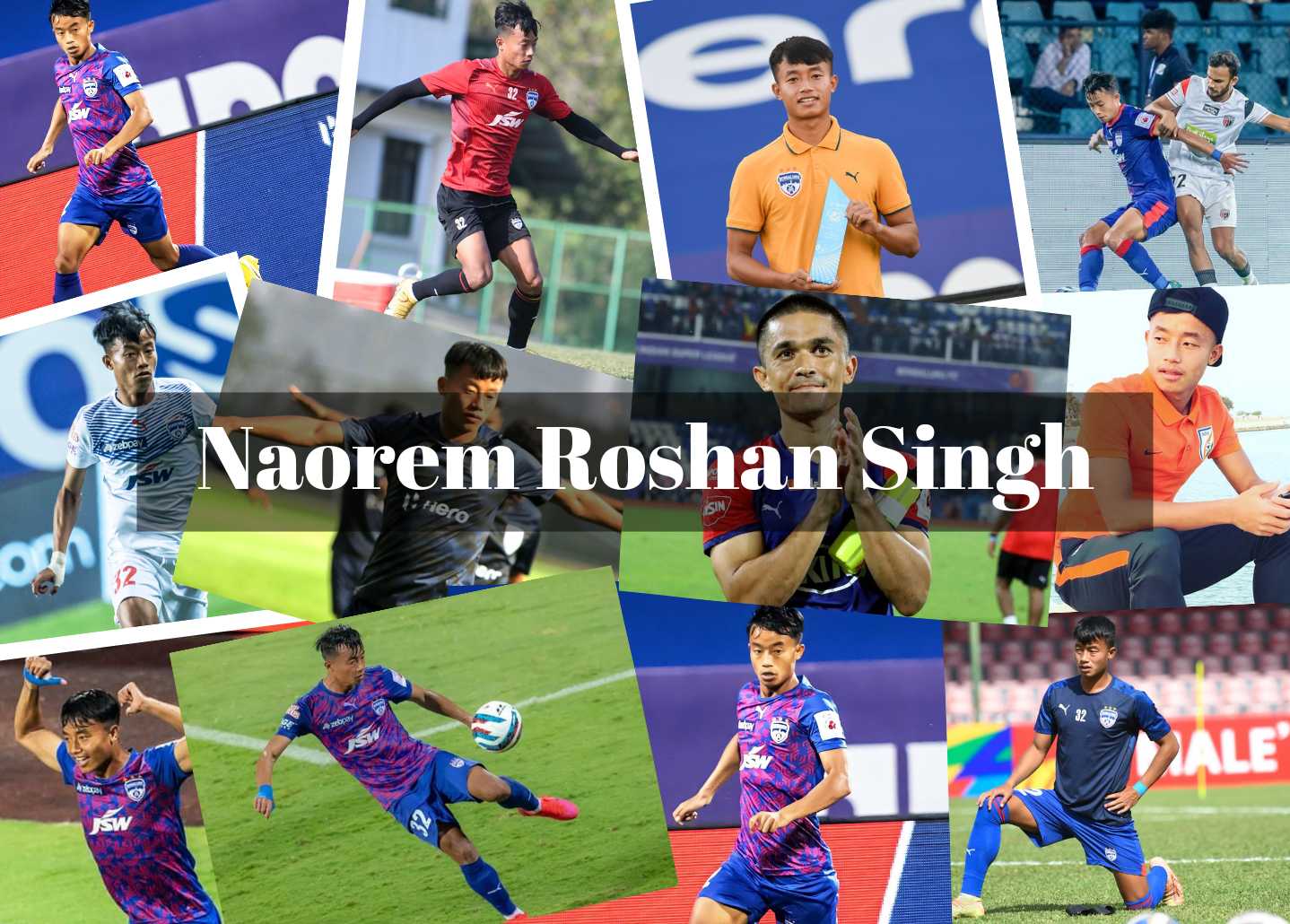 Naorem Roshan Singh collage