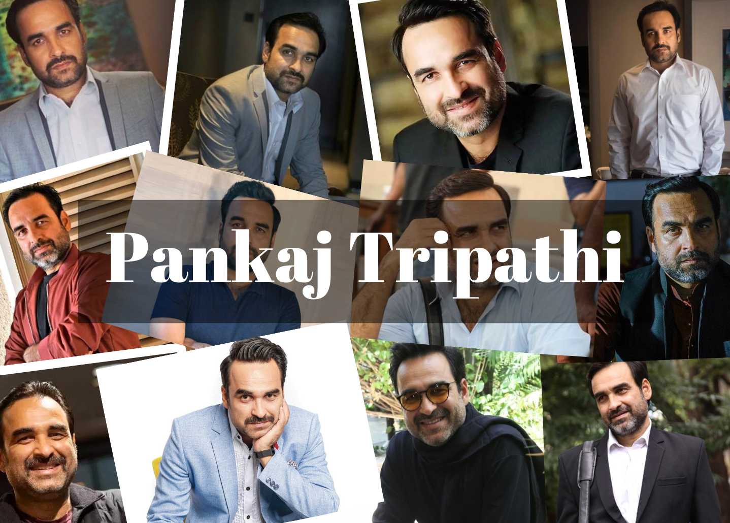 Pankaj Tripathi Collage