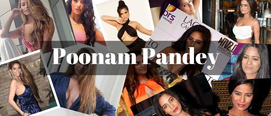 Poonam Pandey Xxx Movie 3g - Poonam Pandey Age Movies List Boyfriend Instagram Unknown Facts