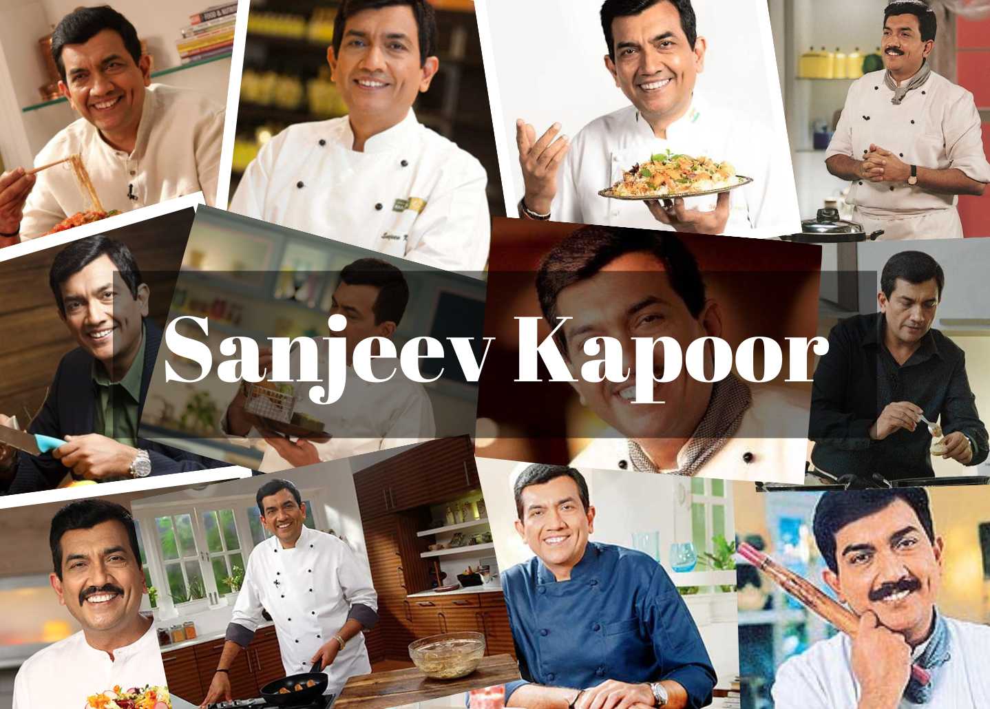 Sanjeev Kapoor Collage