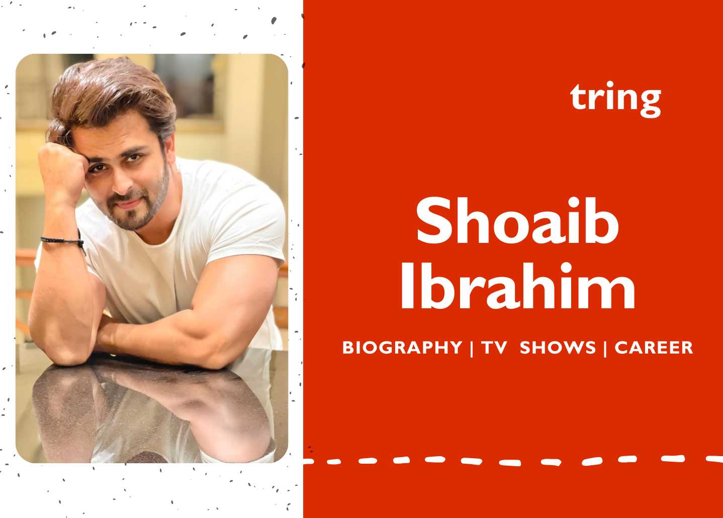 Shoaib Ibrahim Movies Serials Films Age Interesting Facts