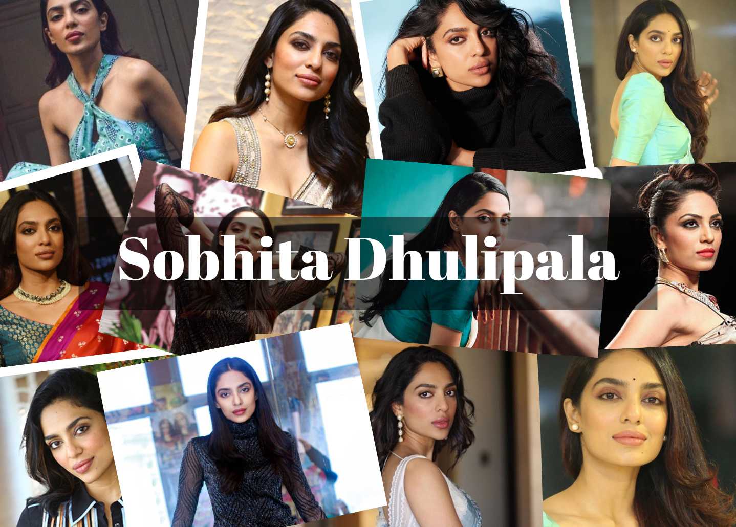 Sobhita Dhulipala Biography Affairs Movies Controversy