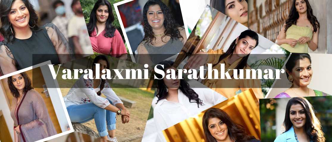 Varalaxmi Sarathkumar Biography Net Worth Facts Controversy