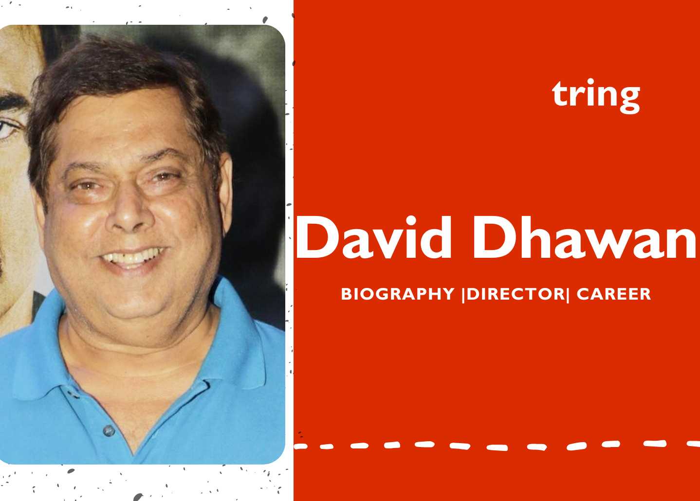 David Dhawan - Biography, Movie, Age, Career