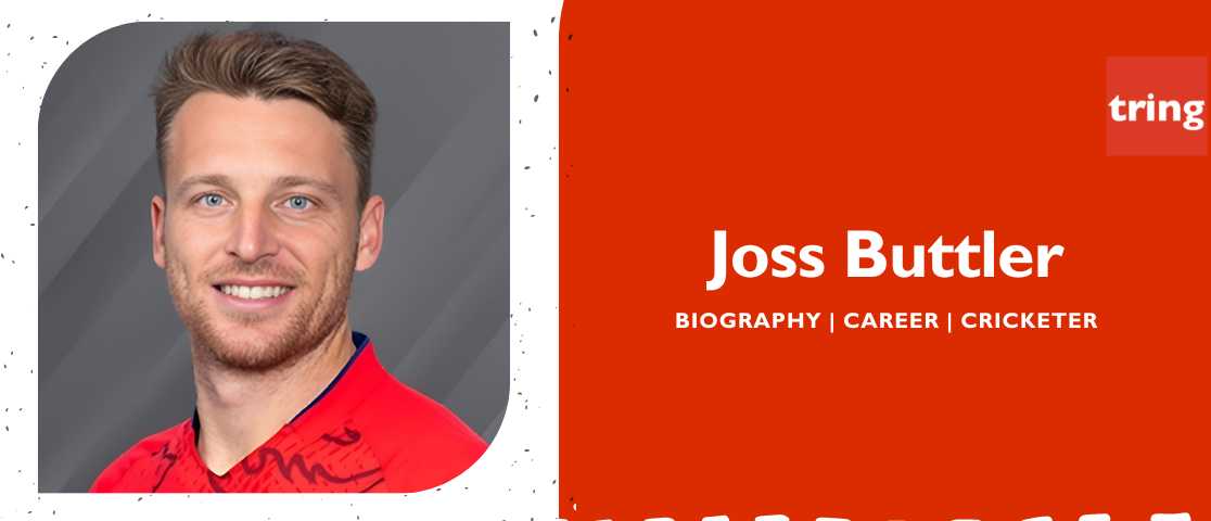 Jos Buttler Career English cricketer Wife Daughter Son Age