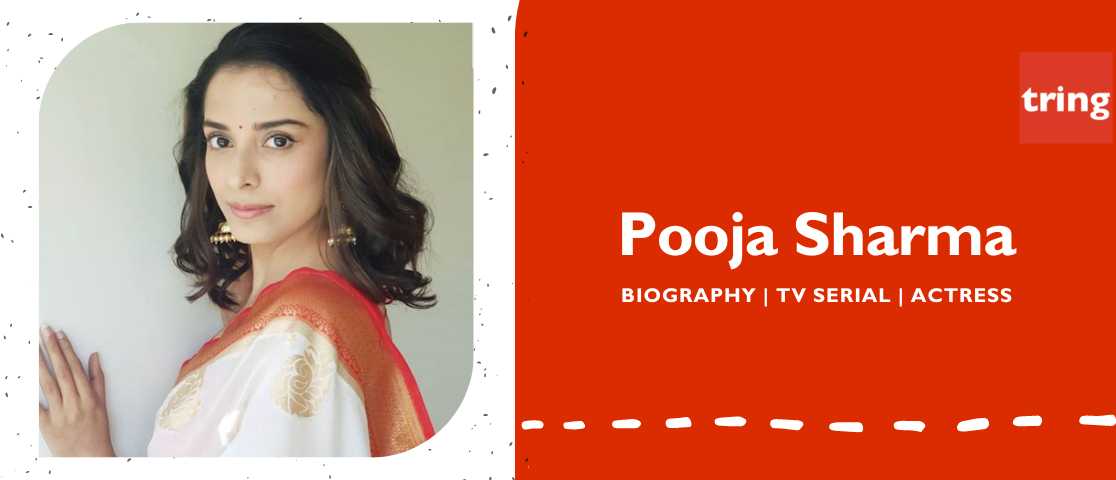 Pooja Sharma Biography Tv Shows Awards Net Worth Husband