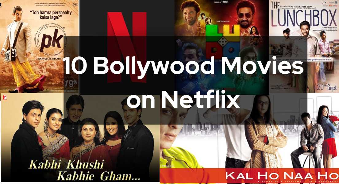 10 Best Hindi Movies to Watch on Netflix