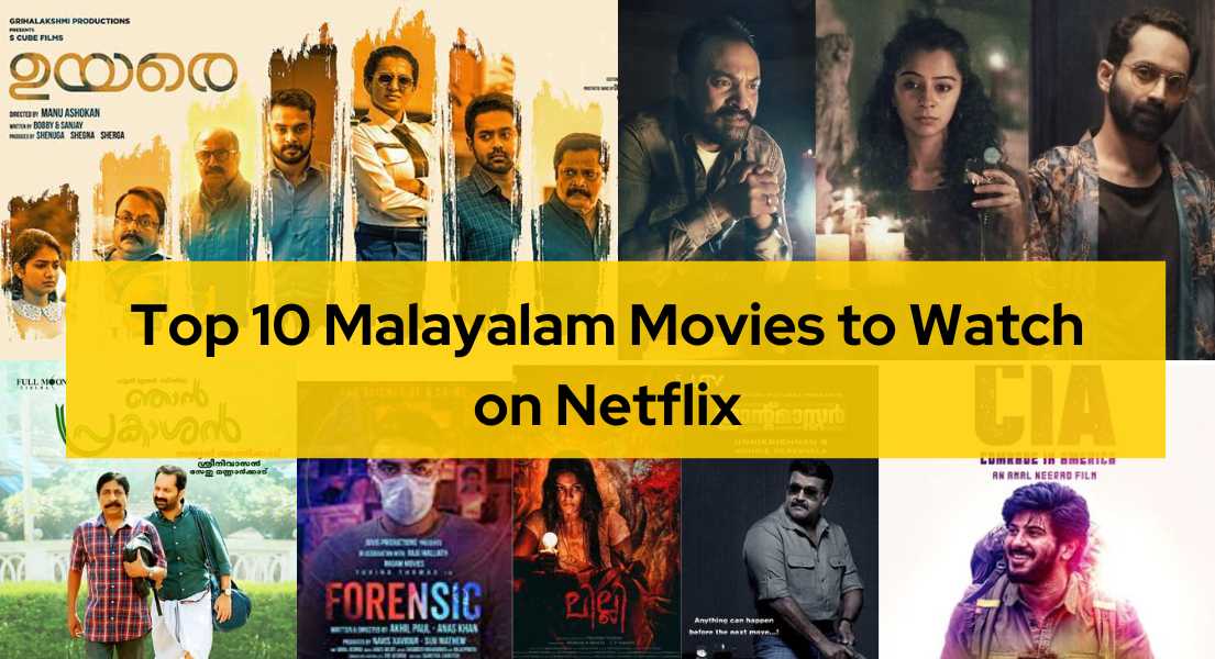 Top 10 Malayalam Movies to watch on Netflix