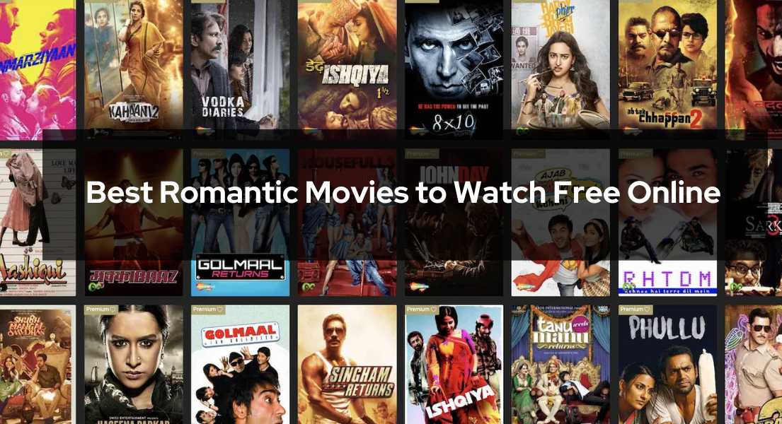 blog top 10 romantic movies to watch online for free Tring India