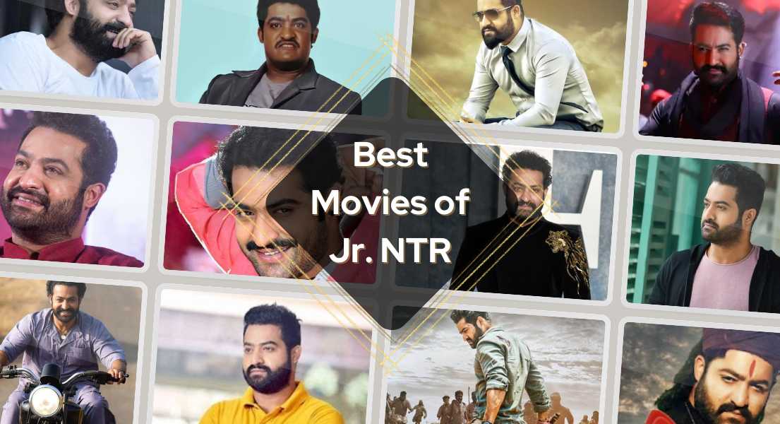 Top 10 Must Watch Jr NTR Movies