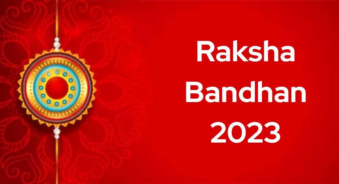 Raksha Bandhan 2023 Meaning, Significance, Wishes, Quotes and More