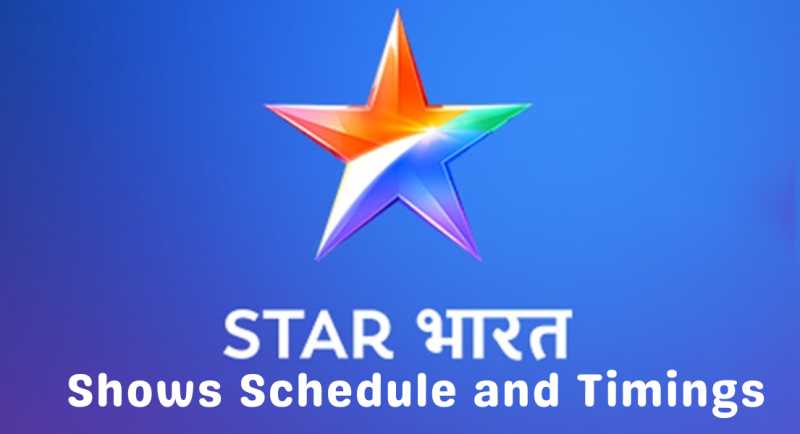 Star Bharat Serial List Schedule and Serial Timing List