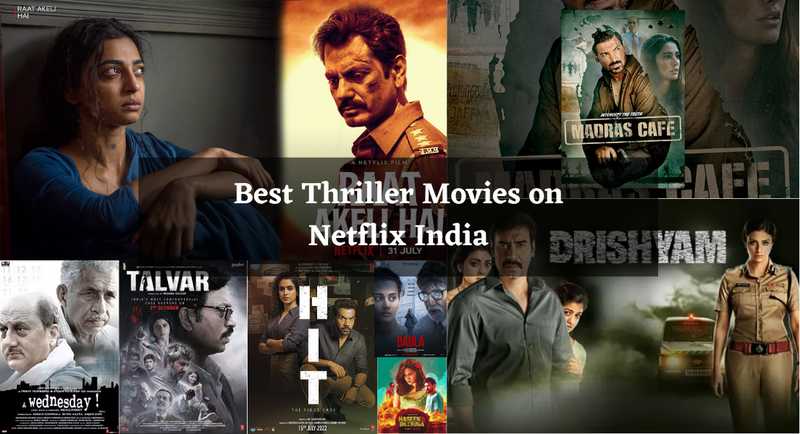 Best Thriller Movies on Netflix India