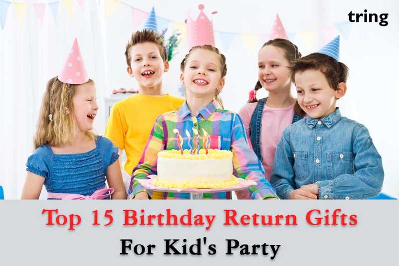 Best Return Gifts Ideas for Kids Birthday Party