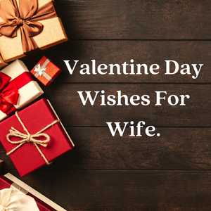 Valentine Day Wishes for Wife