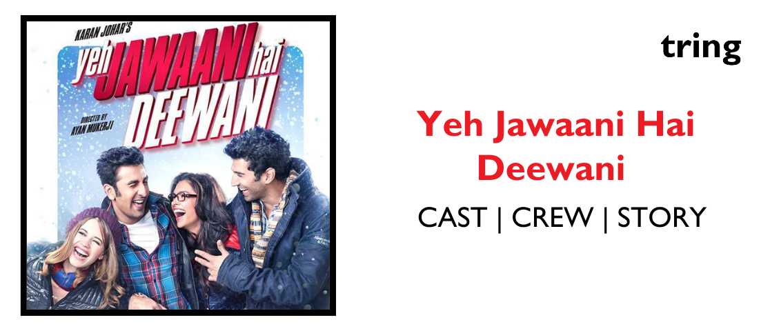 Yeh Jawaani Hai Deewani Image Tring