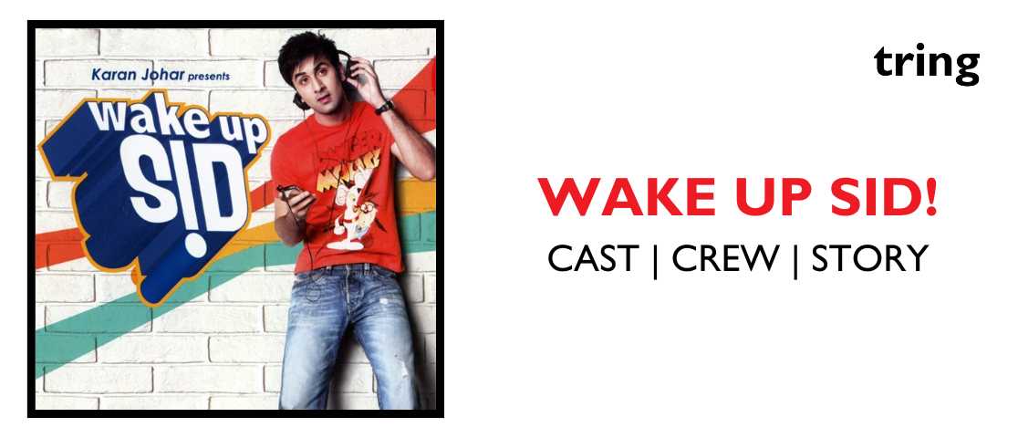 Wake Up Sid Image Ting