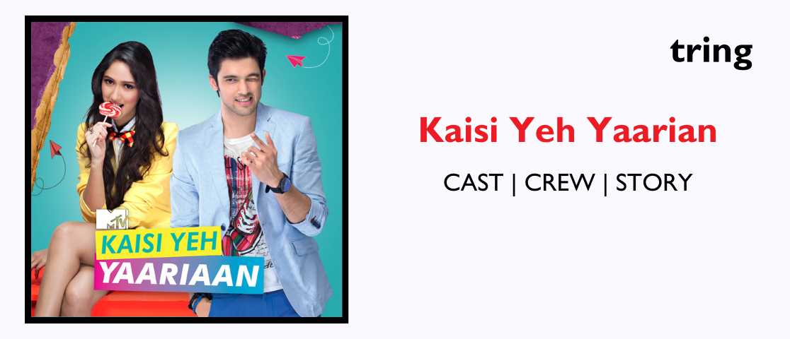 kaisi yeh yaariaan web banner