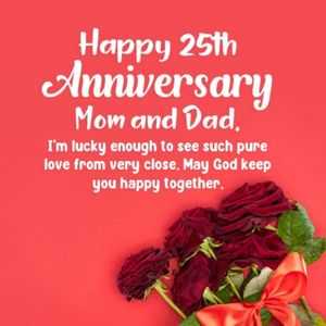 25th wedding anniversary wishes for mom and dad