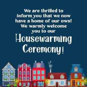 Housewarming Invitation Messages