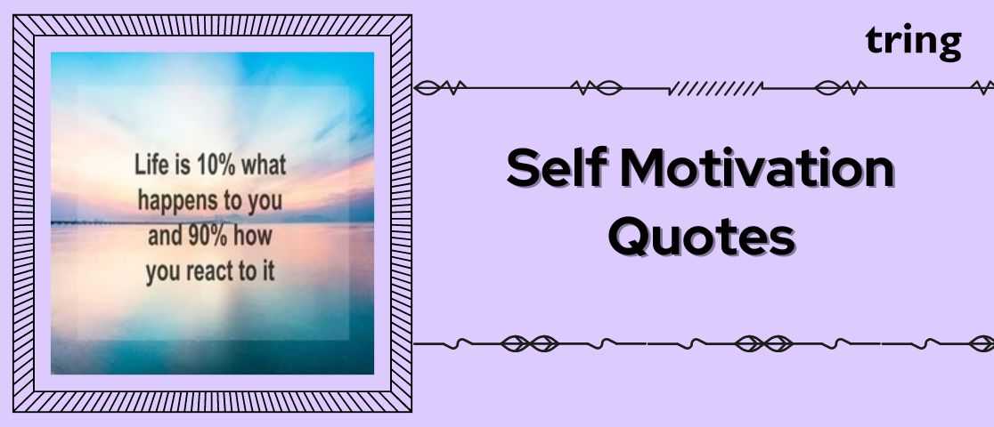 self motivation and life