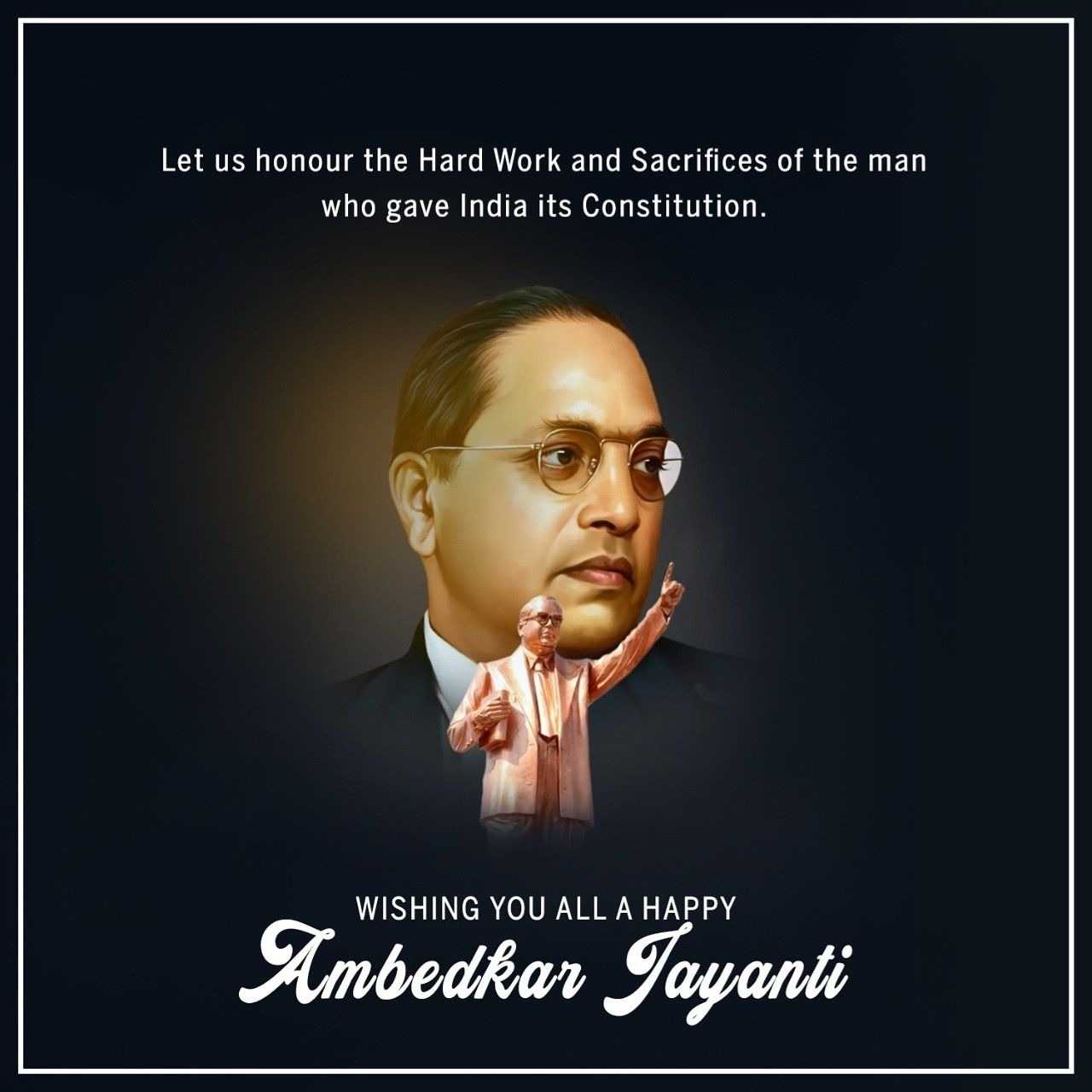 100+ Warm Wishes For Happy Ambedkar Jayanti 2023