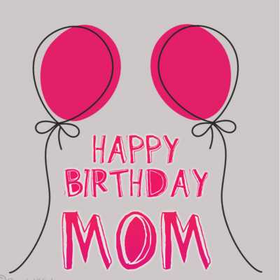 100+ Special Birthday Quotes for Mom