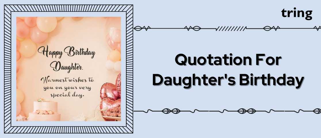 99+ Best Birthday Quotes For Your Daughter