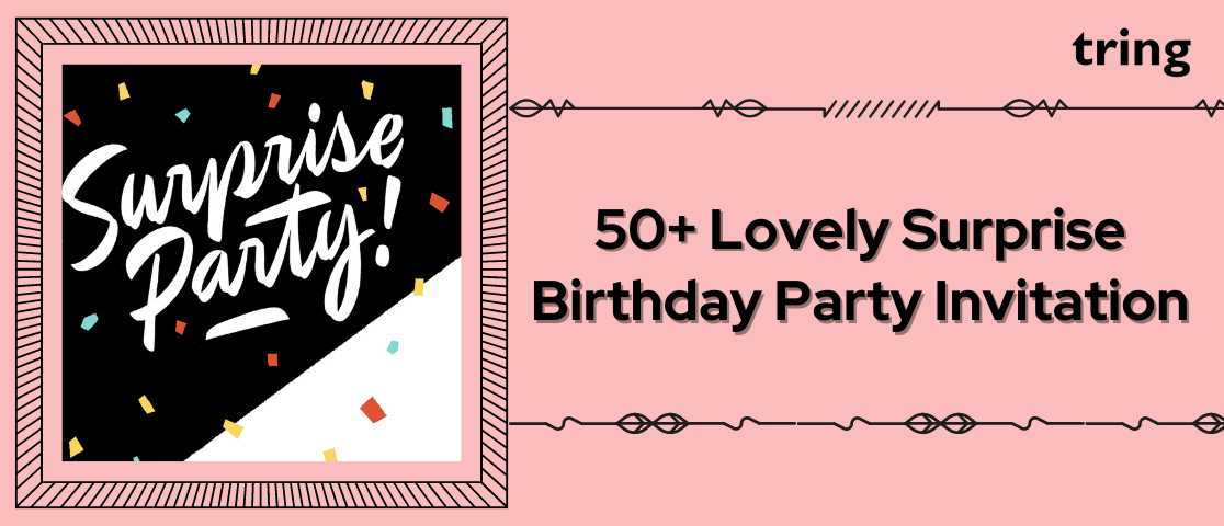 50-best-surprise-birthday-party-invitation-wording