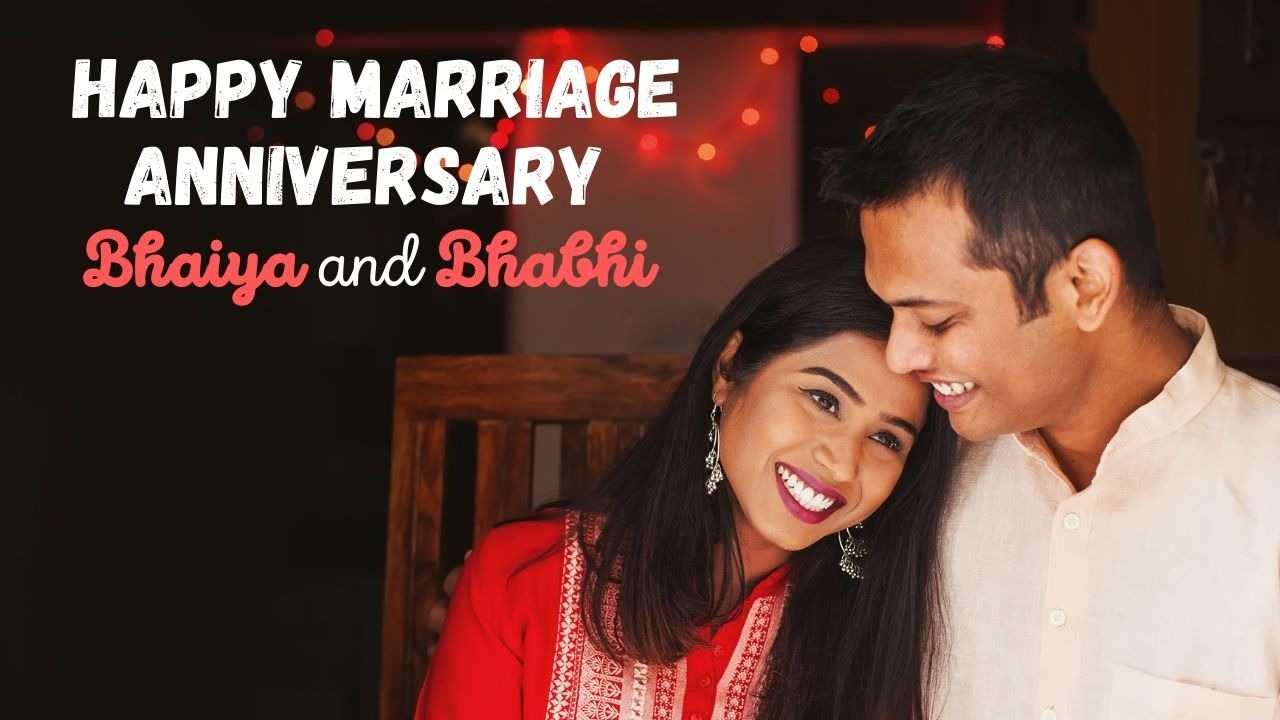 Marriage Anniversary Wishes for Bhaiya Bhabhi.tring
