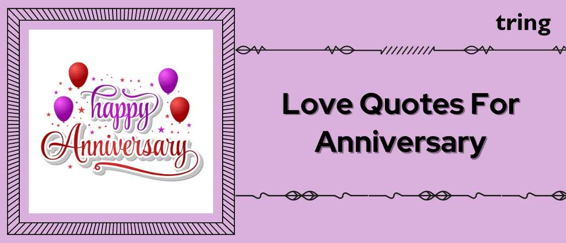 100+ Happy Anniversary Quotes For Love